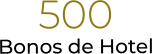 500Bonos de Hotel