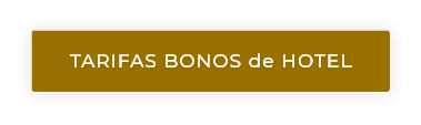 TARIFAS BONOS de HOTEL